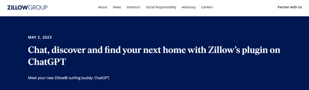 zillow - Examples of Conversational AI 

